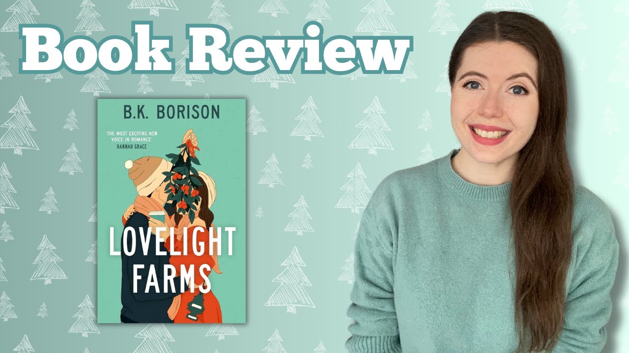 Lovelight Farms by B.K. Borison 📚 Christmas Book Review