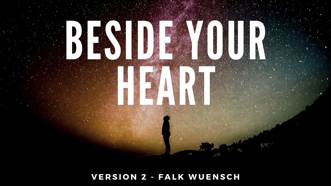 Falk Wuensch - Beside Your Heart