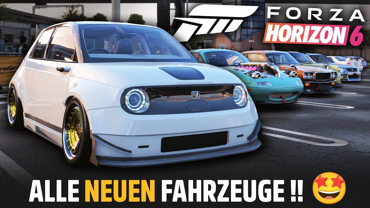 FORZA HORIZON 6 🚗 Alle NEUEN Autos! 🤩 - Part 1