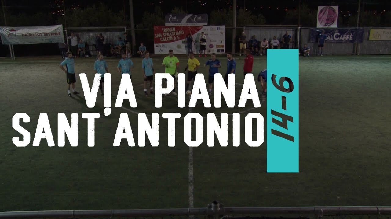 Via Piana - Sant'Antonio [6-14] | Quarti di finale