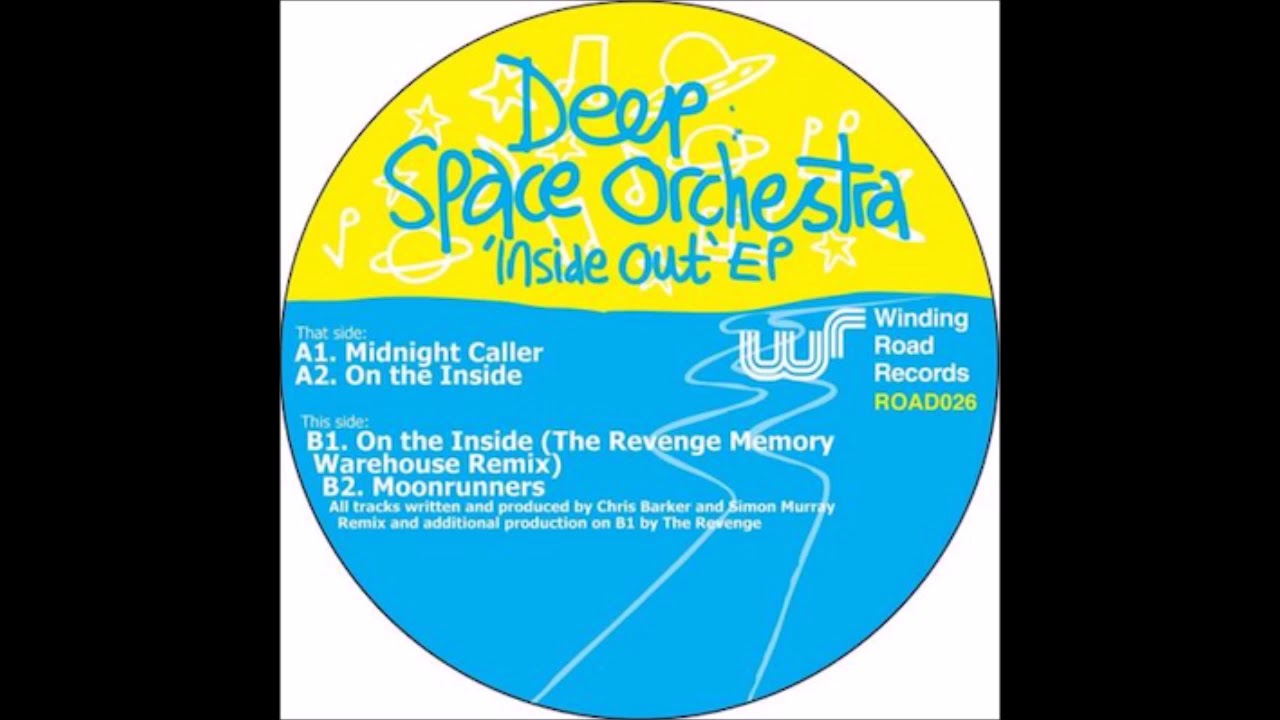 Deep Space Orchestra - On The Inside (The Revenge Memory Warehouse Mix)