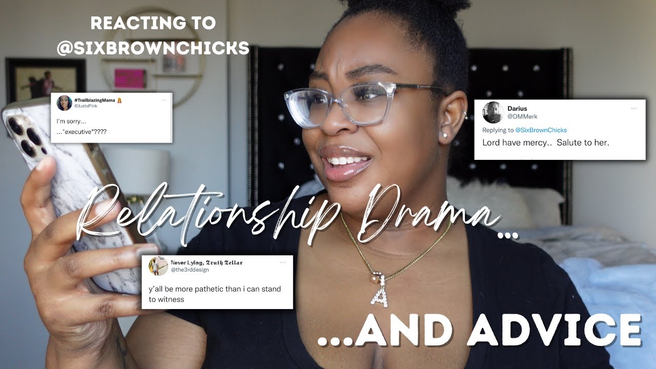 😨REACTING TO @SIXBROWNCHICKS RELATIONSHIP ADVICE QUESTIONS‼️