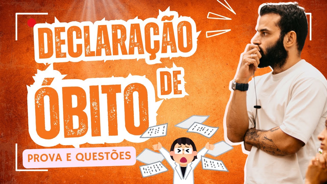 Declaração de óbito (DO) | Prova e questões