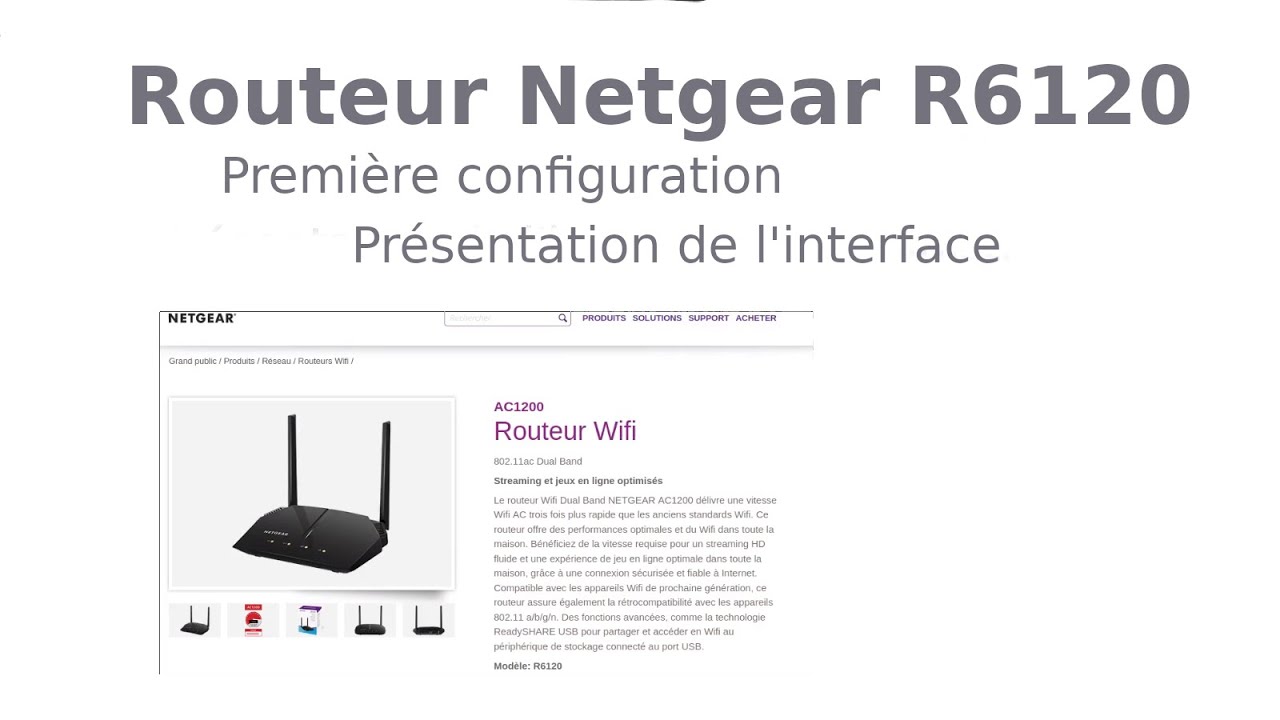 Première connexion et présentation de l'interface d'administration d'un routeur Netgear R6120