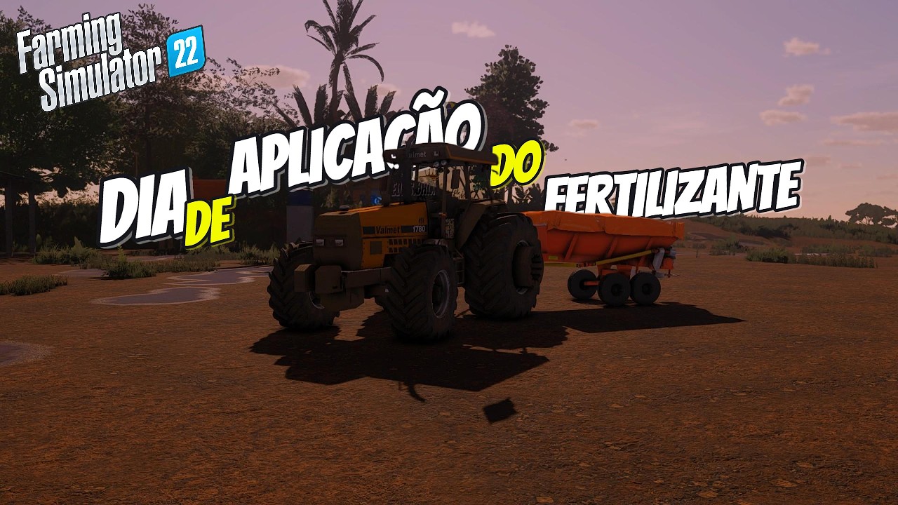 DIA DA APLICAÇÃO DO FERTILIZANTE | MADUREIRO SPECIAL EDITION | FARMING SIMULATOR 22
