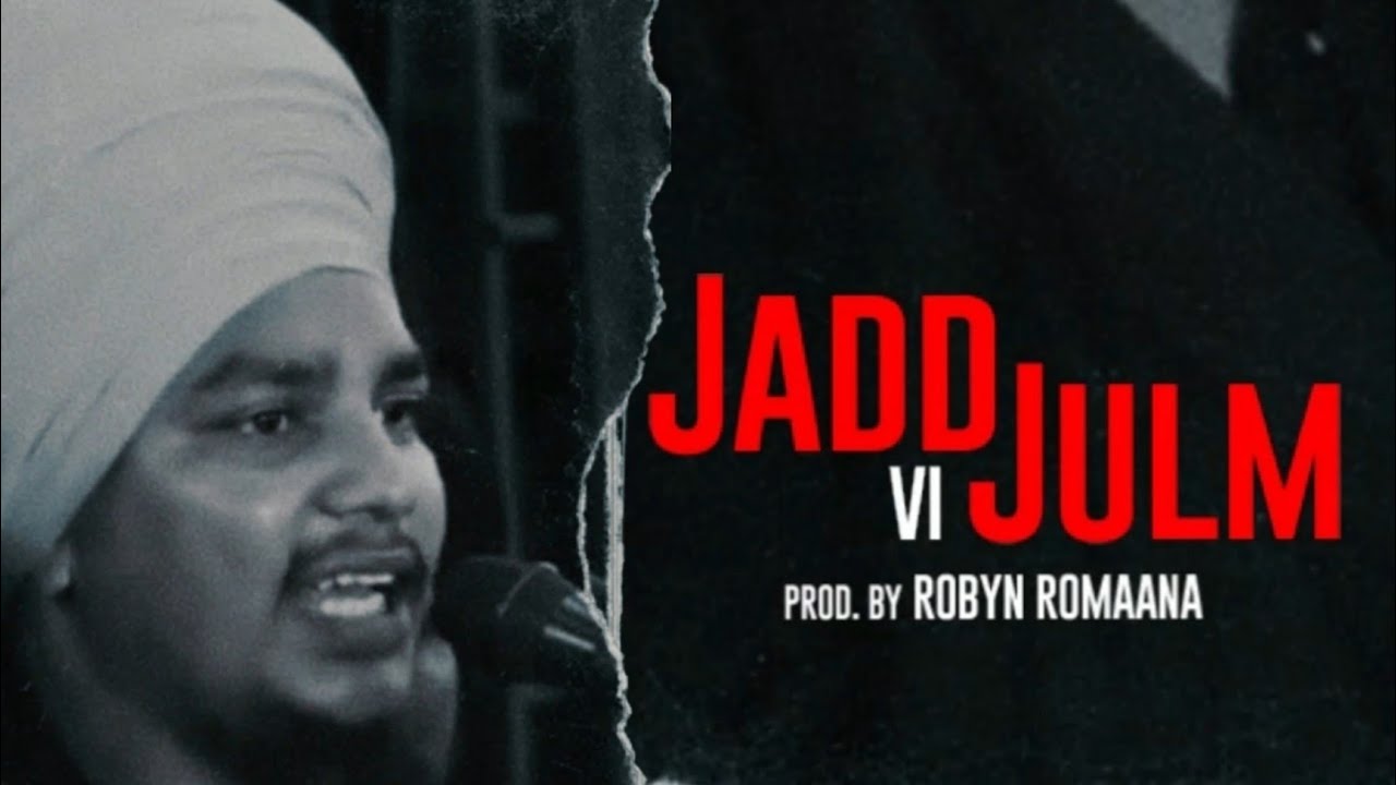 Jadd V Julm (Hip Hop Version) | Bhai Pritpal Singh Bargari X Robyn Romaana