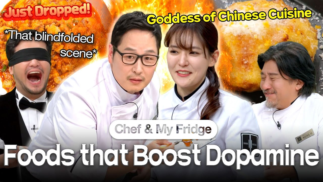 'Lu Ching Lai's Pupil vs Lee Yeonbok's Pupil' Foods that Boost Dopamine 🔥 | Chef & My Fridge