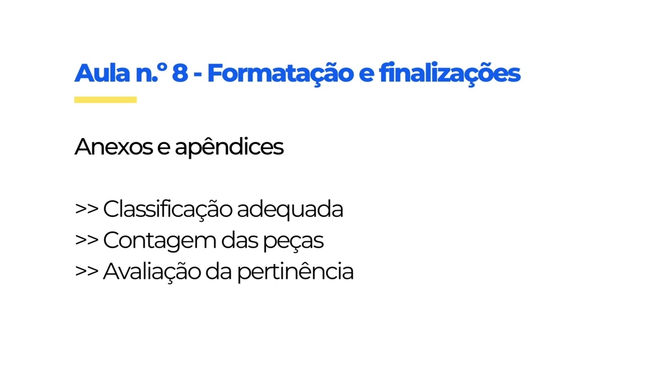 AULA N-.º8: FINALIZAÇÕES (FORMAÇÃO DA MONOGRAFIA)