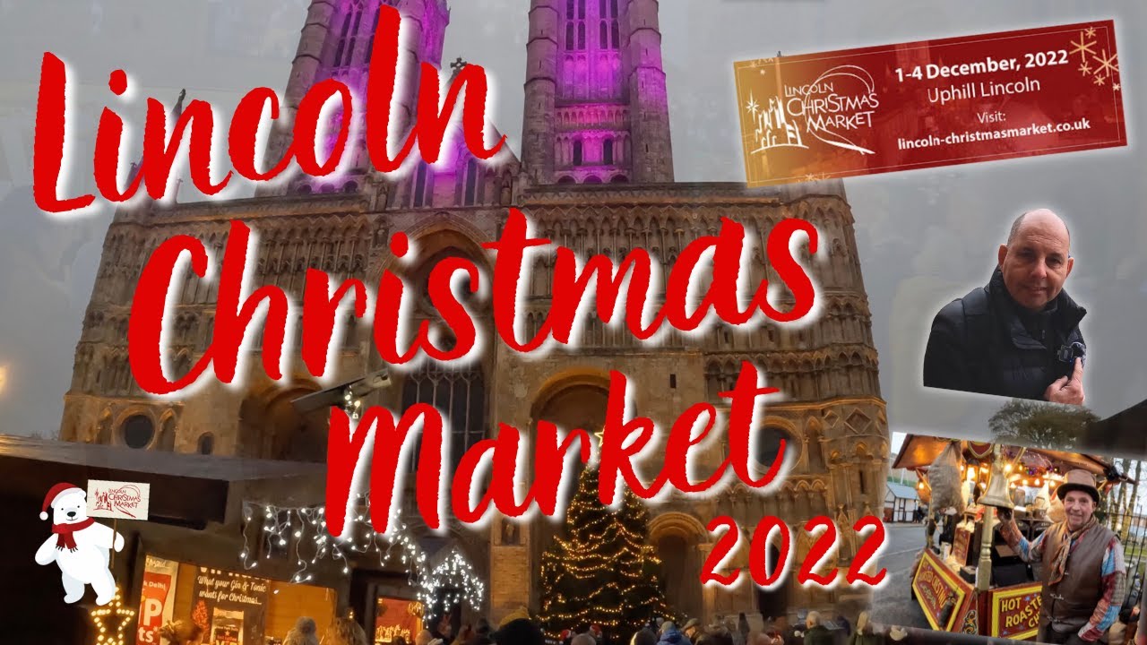 LINCOLN CHRISTMAS MARKET - WHAT A MAGICAL PLACE TO VIST. 2022. 4K