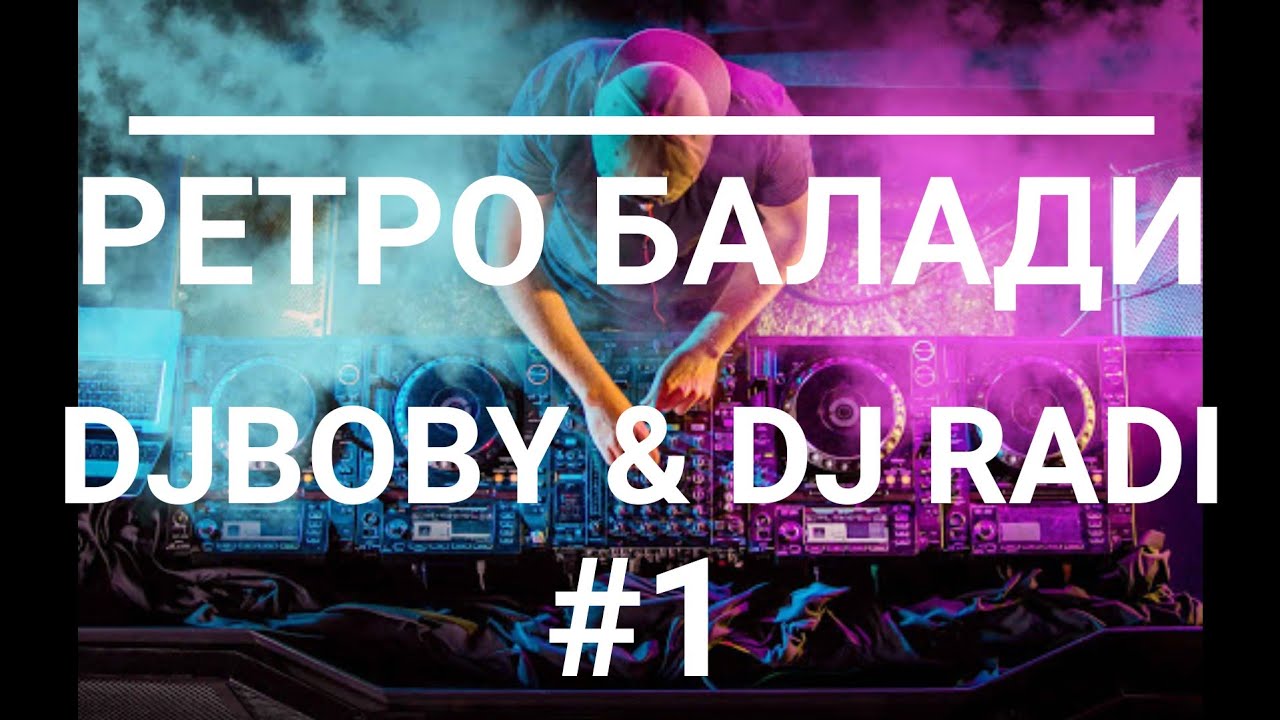 !NEW!DJBOBY & DJ RADI -  Retro Folk Baladi Mix #1 |DJBOBY & DJ RADI Ретро Фолк Балади Микс #1 !НОВО!