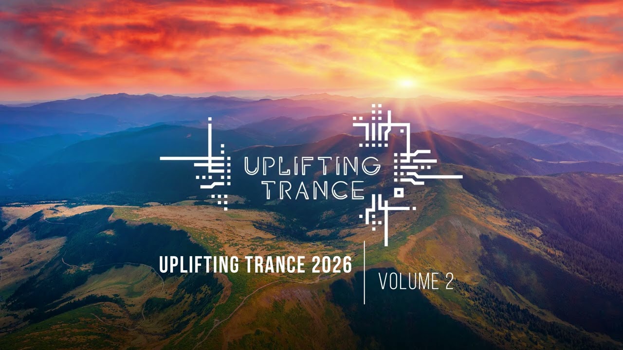 UPLIFTING TRANCE 2026 VOL. 02 [FULL SET]