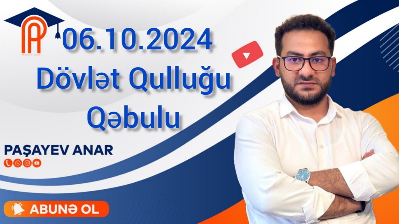 06.10.2024DÖVLƏT QULLUĞU QƏBUL SUALLARININ İZAHI ll hissə