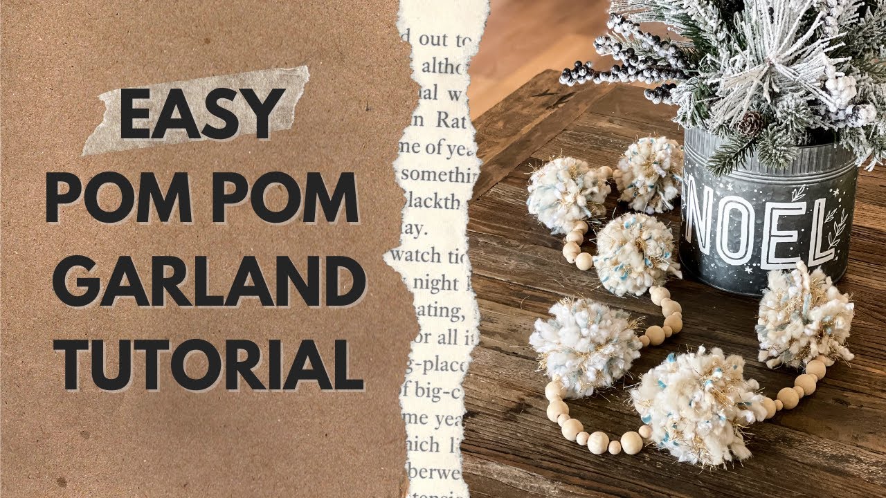 EASY POM POM GARLAND TUTORIAL