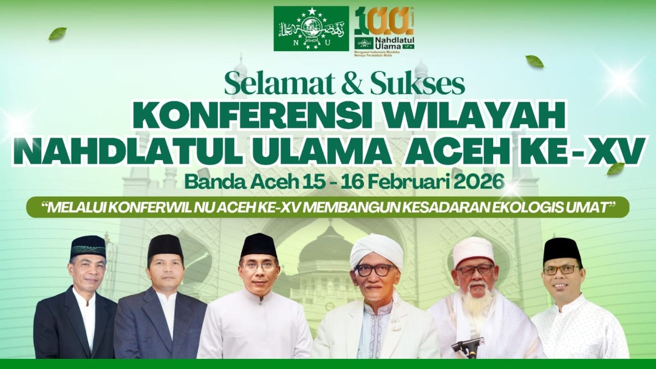 🔴 (LIVE) Konferensi Wilayah Nahdlatul Ulama Aceh Ke-XV