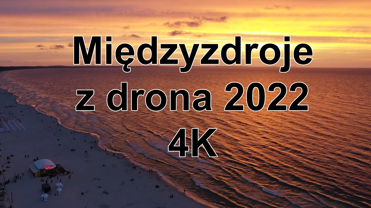 Międzyzdroje z drona 2022 4K