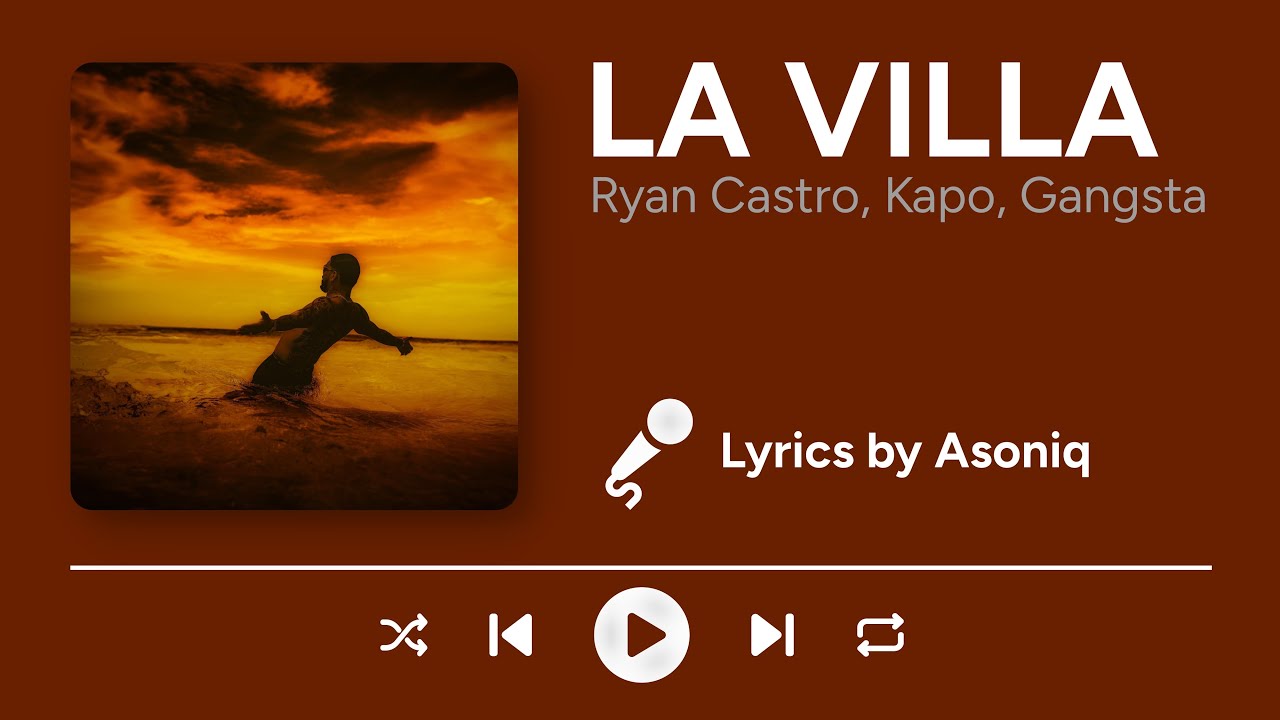 Ryan Castro, Kapo - LA VILLA (Letra/Lyrics) ft. Gangsta