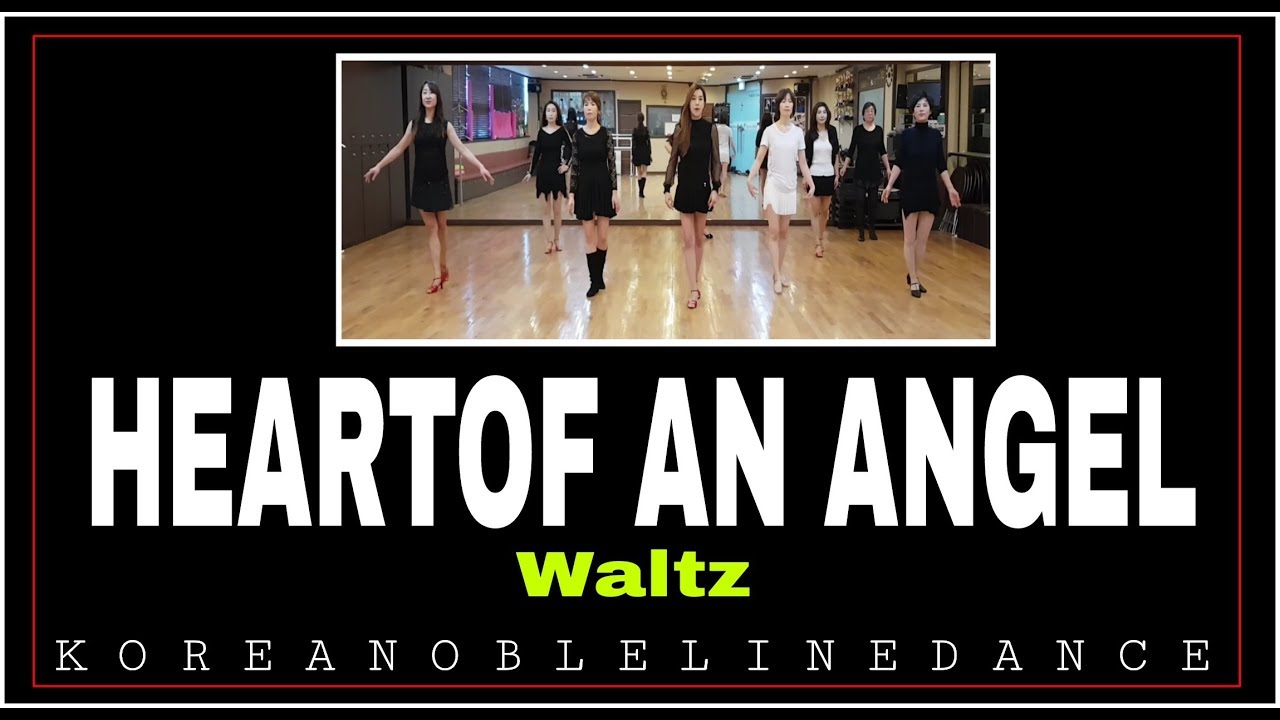 HEART OF AN ANGEL Line Dance (Beginner / Intermediate waltz
) Willie Brown