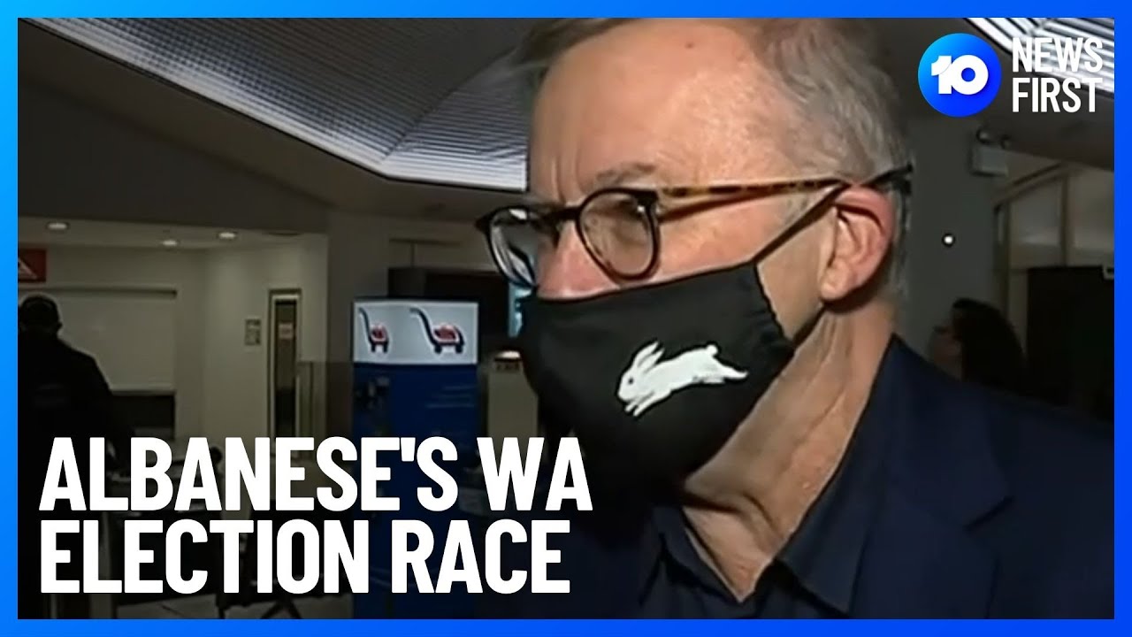 Anthony Albanese Flies To WA | 10 News First