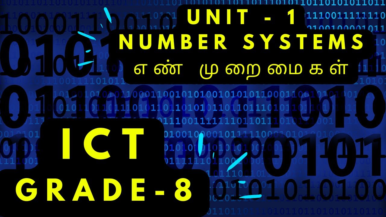 ICT Grade 8 Unit 1 Numbers Systems | எண் முறைமைகள் | ICT GRADE 8 | ICT Sri Lanka ||Tamil & English