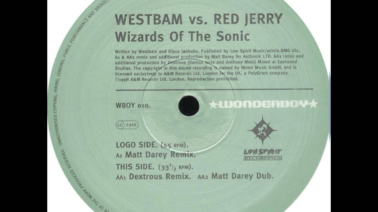 WestBam Vs Red Jerry - Wizards Of The Sonic (Dextrous Remix)