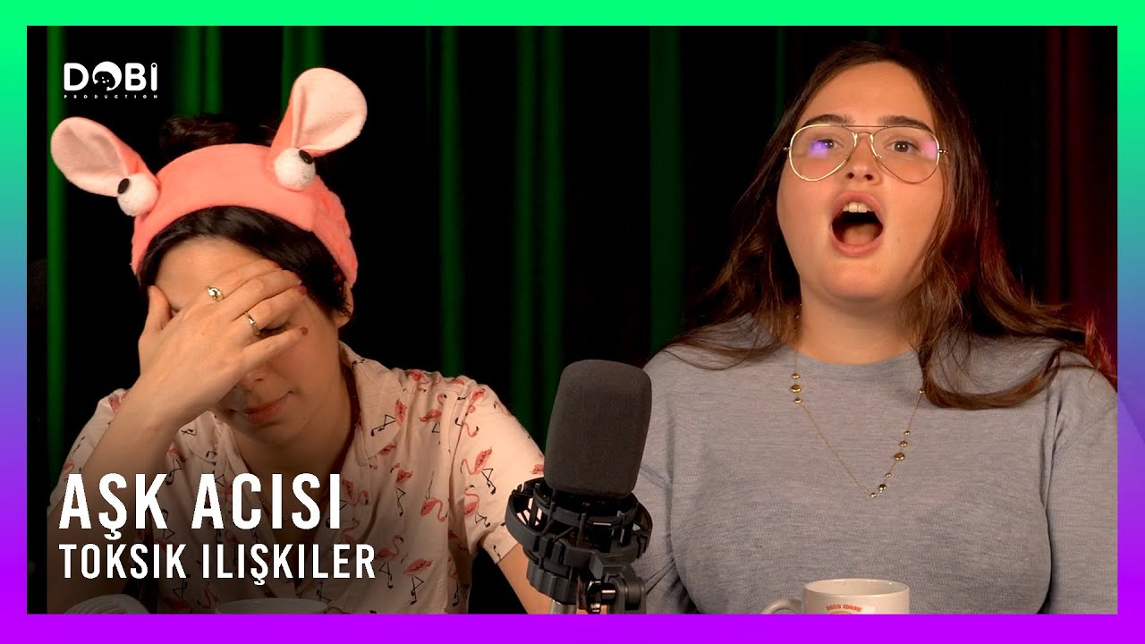 Aşk Acısı - Toksik İlişkiler (S.3 B.35)