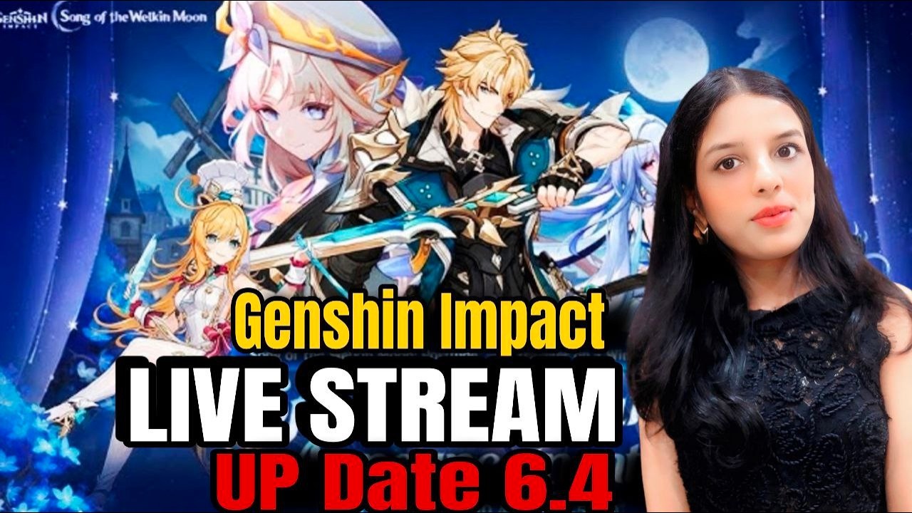 6.4  GENSHIN IMPACT LIVE STREAM AND WELKIN MOON GIVEAWAY  #genshinimpact  #speicalprogram