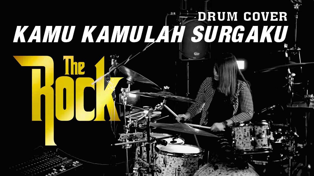 KAMU-KAMULAH SURGAKU - THE ROCK | Drum Cover By Vitha Vee