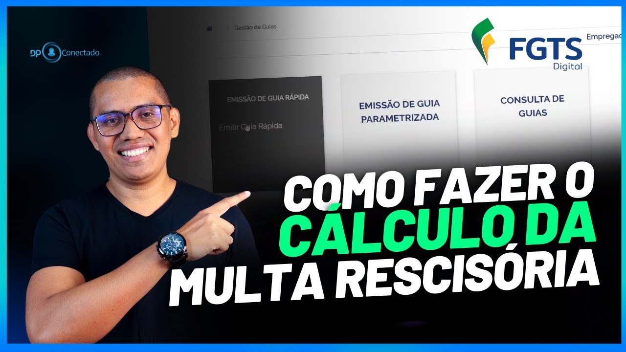 TUTORIAL FGTS DIGITAL | COMO FAZER O CÁLCULO DA MULTA RESCISÓRIO  - TODOS OS DETALHES
