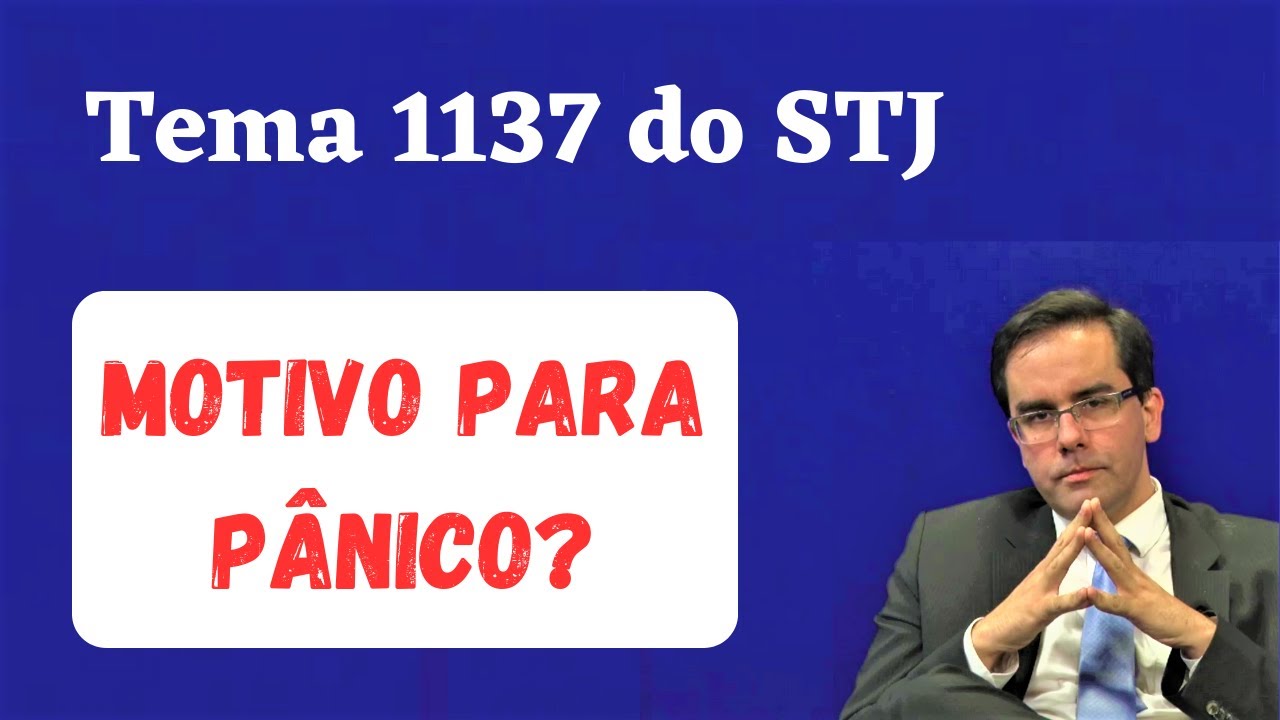 Tema 1137 do STJ - Suspens&atilde;o da CNH - Motivo para Panico