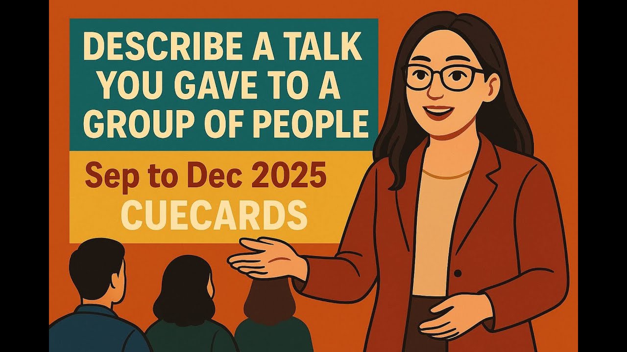 Describe a talk you gave to a group of people with follow ups - Sep to Dec makkar cuecards 2025