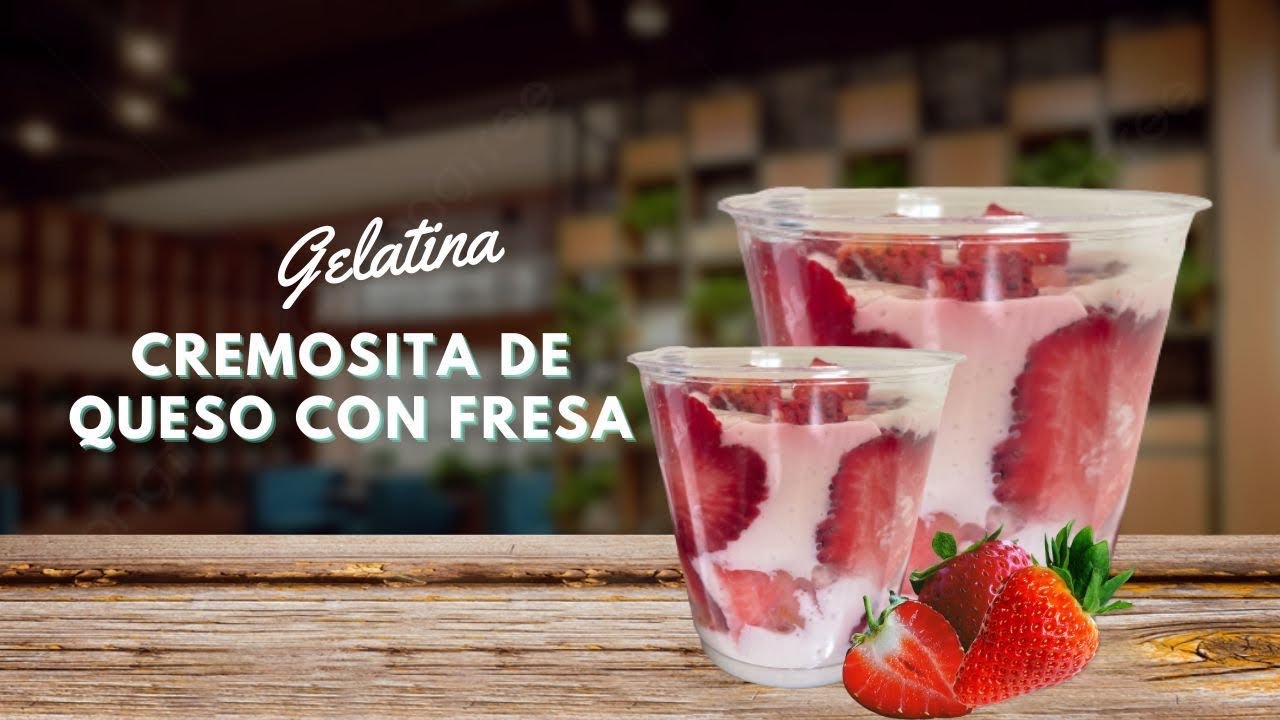 Gelatina Cremosita de Queso con Fresa natural #reposteandoconsarita