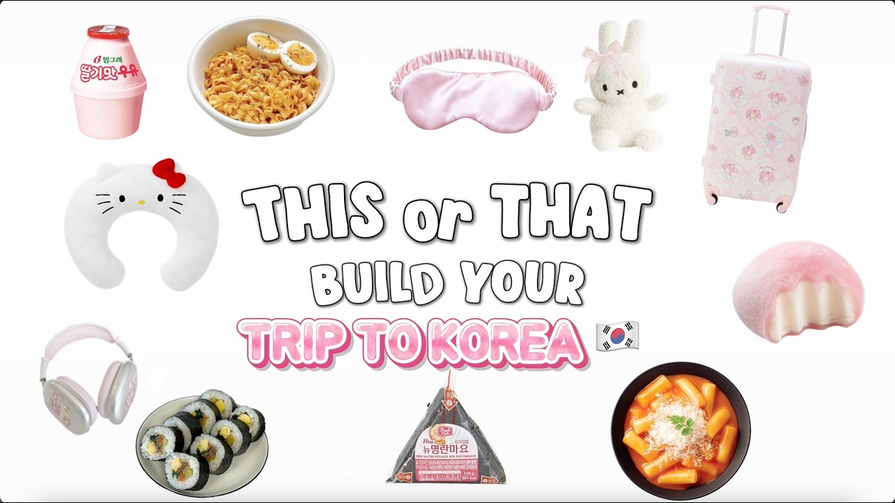 THIS or THAT build your *DREAM KOREA TRIP*🍚🇰🇷🤍 Seoul!