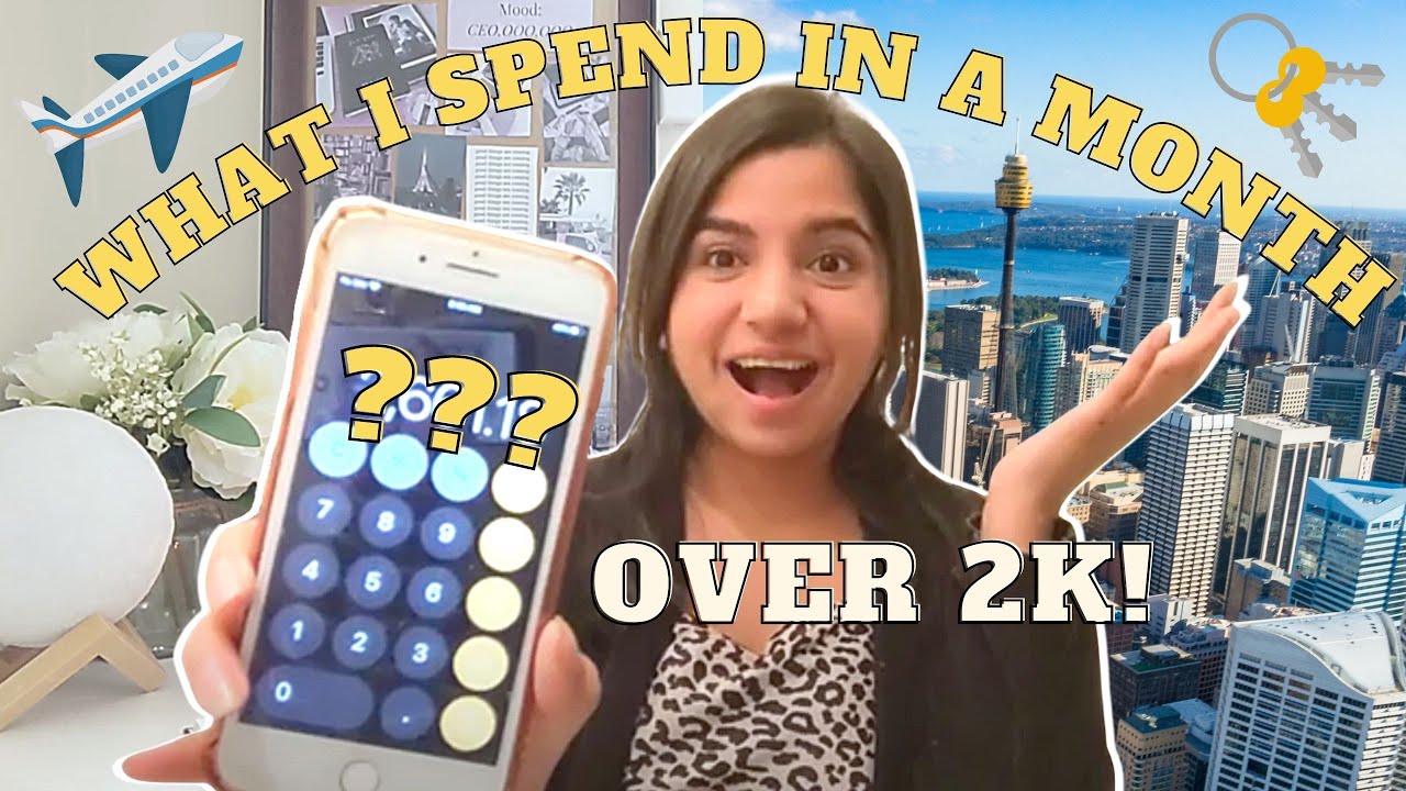 WHAT I SPEND IN A MONTH LIVING IN SYDNEY, AUSTRALIA