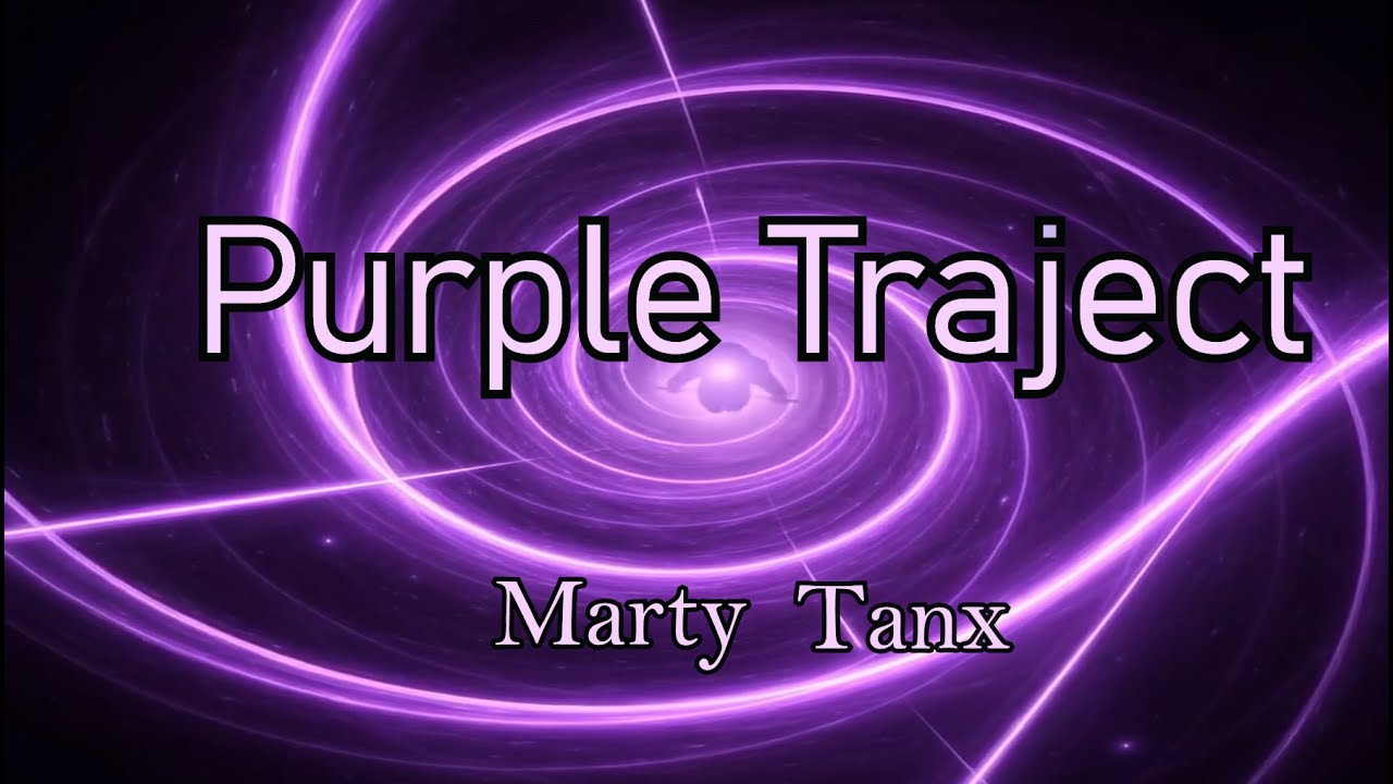 Purple Traject - Marty Tanx