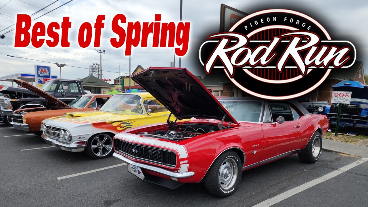 Best of Spring Rod Run Pigeon Forge TN