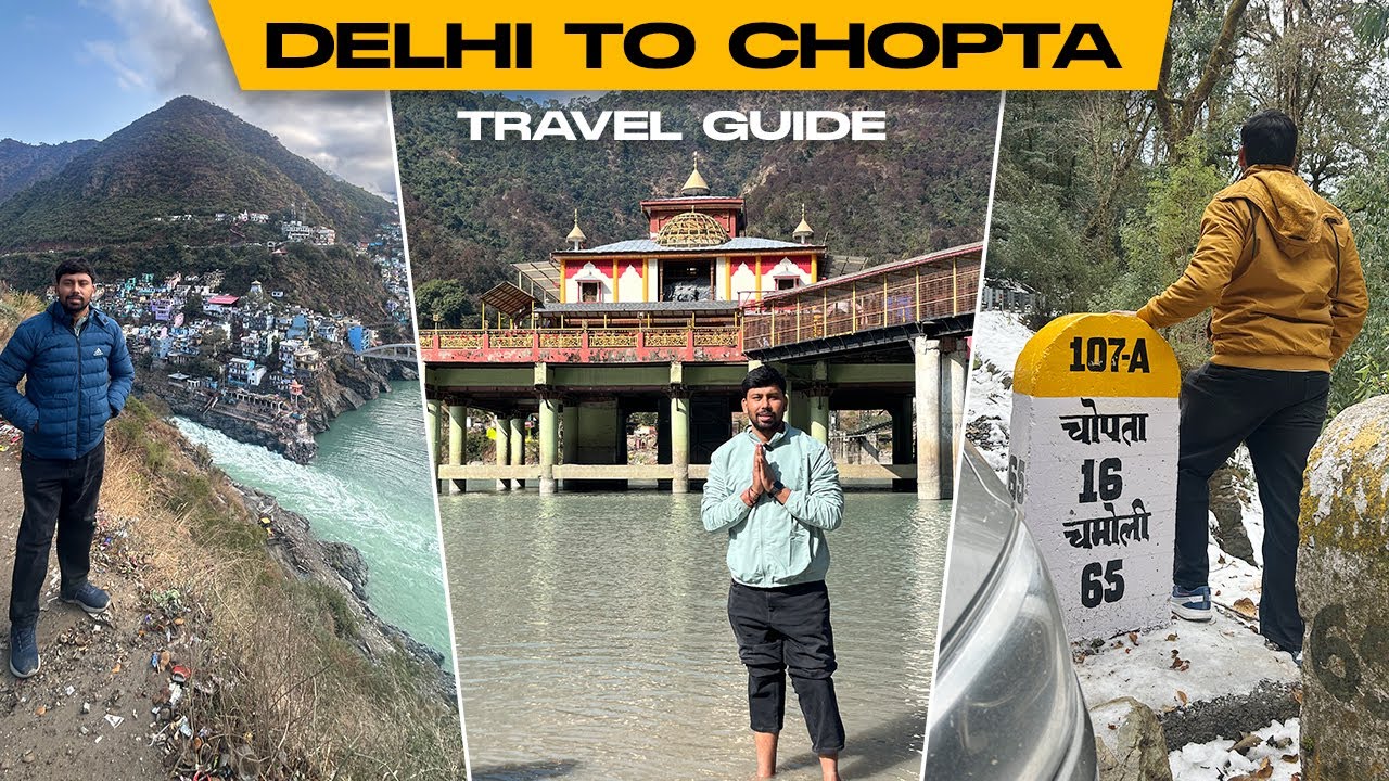 Best Way to Reach Chopta from Delhi via Devprayag & Dhari Devi | Travel Guide | Moodie Traveller