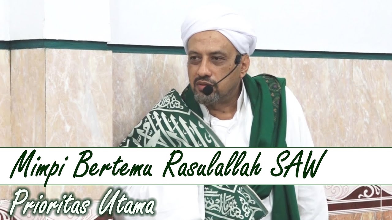 Bercita-cita Mimpi Bertemu Nabi Muhammad SAW
