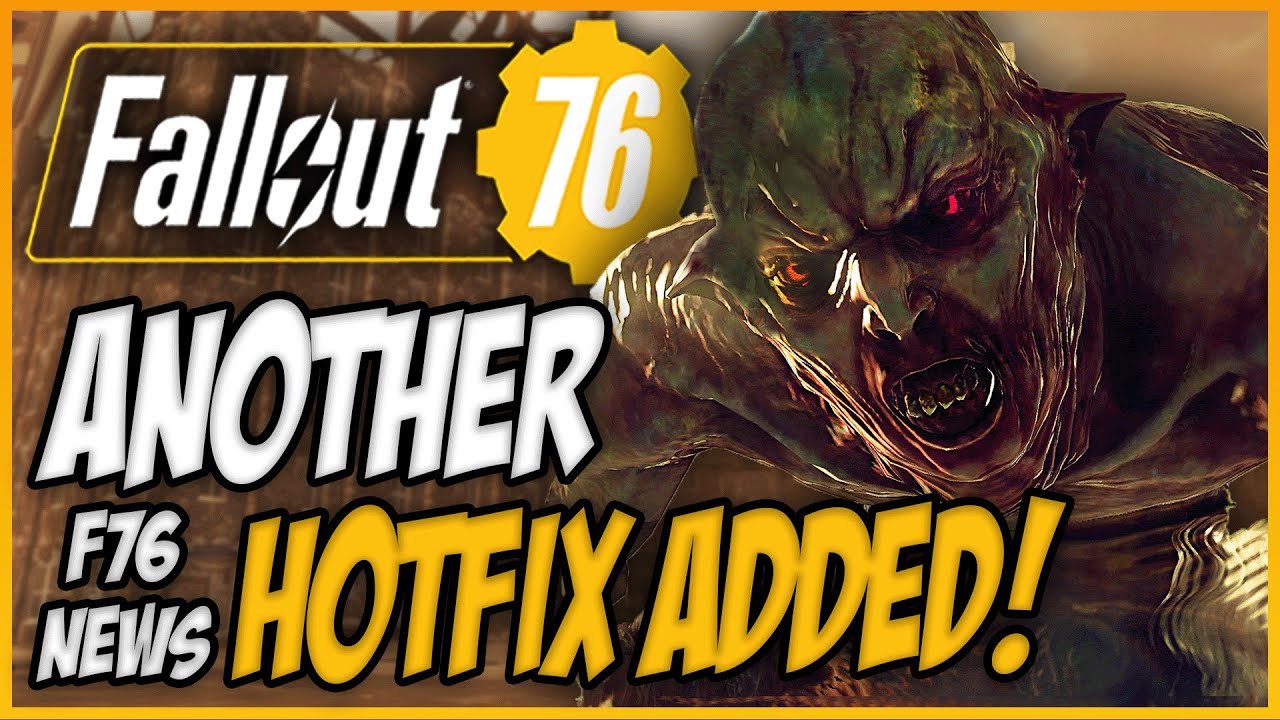 Fallout 76 Just Got Another HOTFIX!