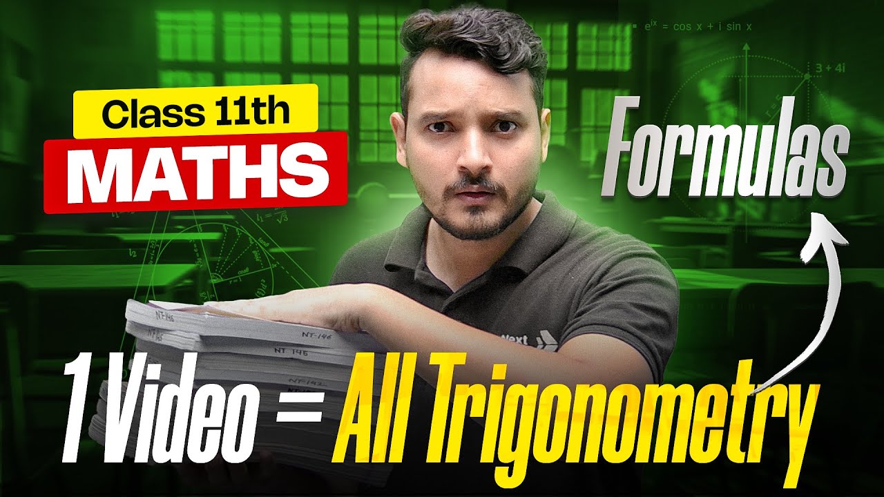Class 11 Maths: All Trigonometry Formula, Table & Identities | Kuldeep Sir | Next Toppers Science
