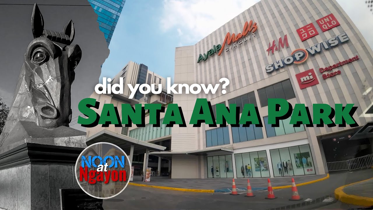 DO YOU STILL REMEMBER SANTA ANA RACETRACK? BUILT IN 1937, NOW CIRCUIT MAKATI! NOON AT NGAYON SERIES