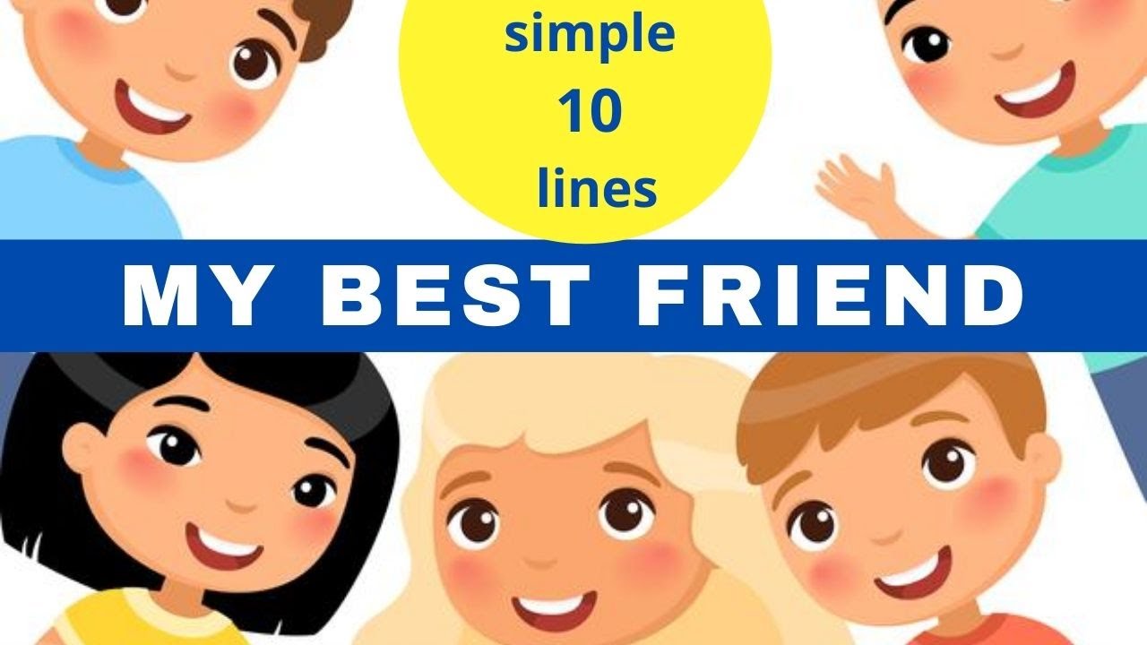 My Best Friend | Essay for Kids |How to Write Essay On My Best Friend | Simple 10 Lines in English
