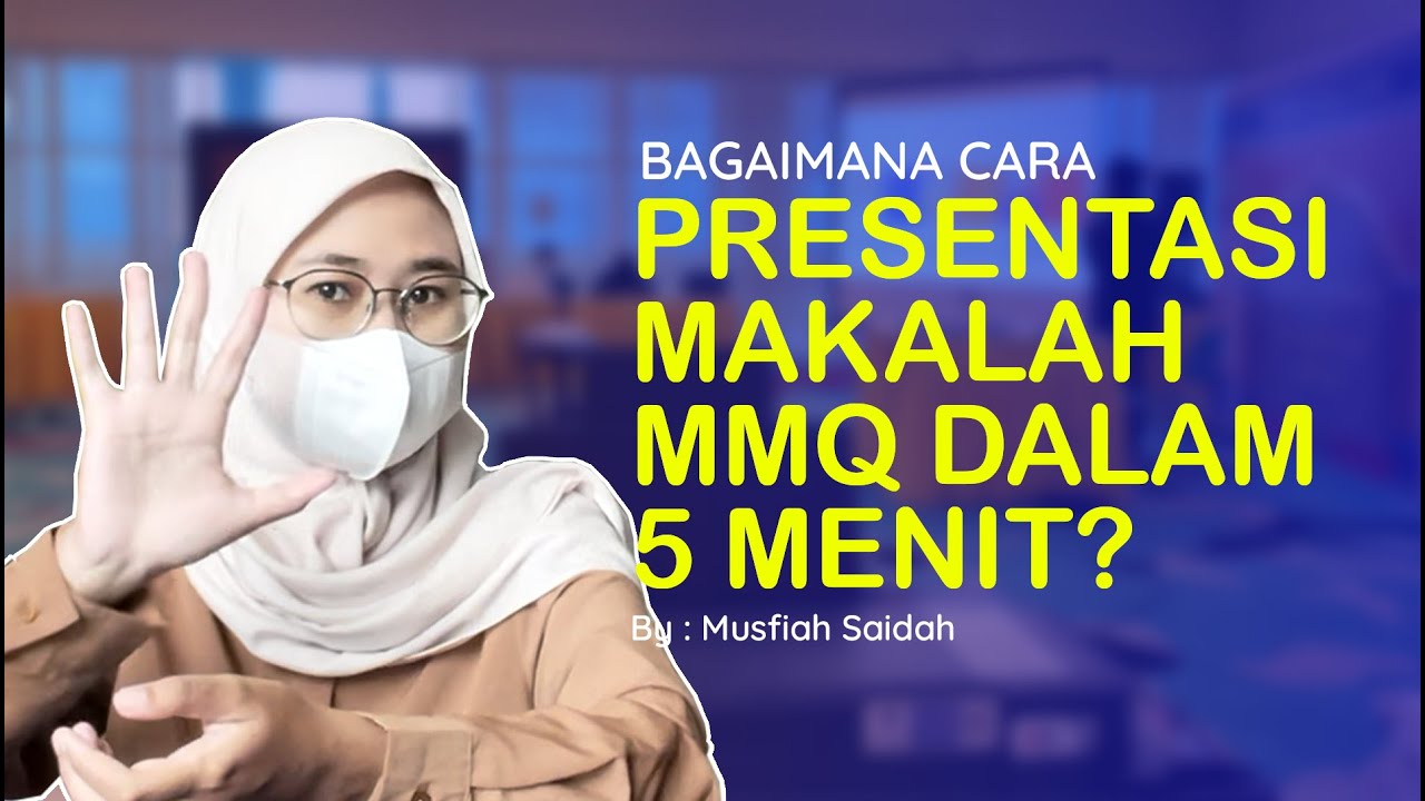 Presentasi Karya Ilmiah dalam 5 menit