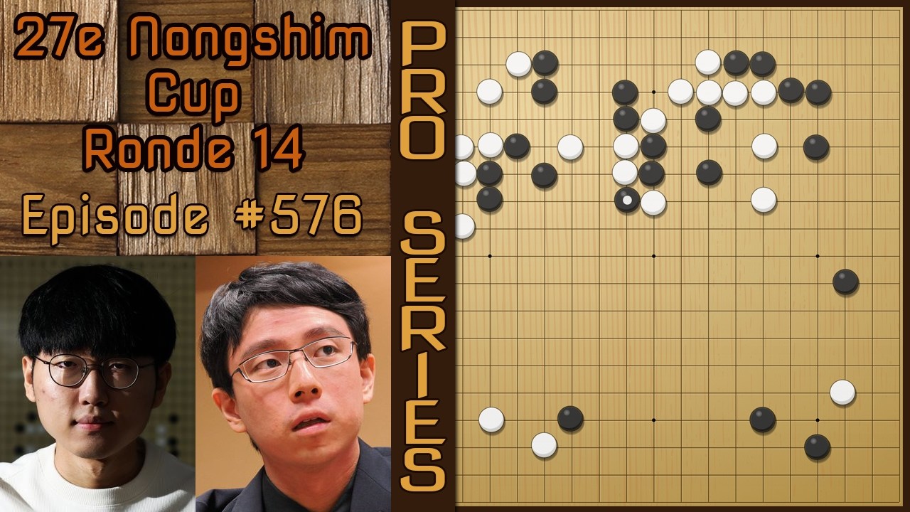 Partie de Go Pro Commentée - Shin Jinseo 9p VS Ichiriki Ryo 9p - 27e Nongshim Cup Ronde 14 N°576