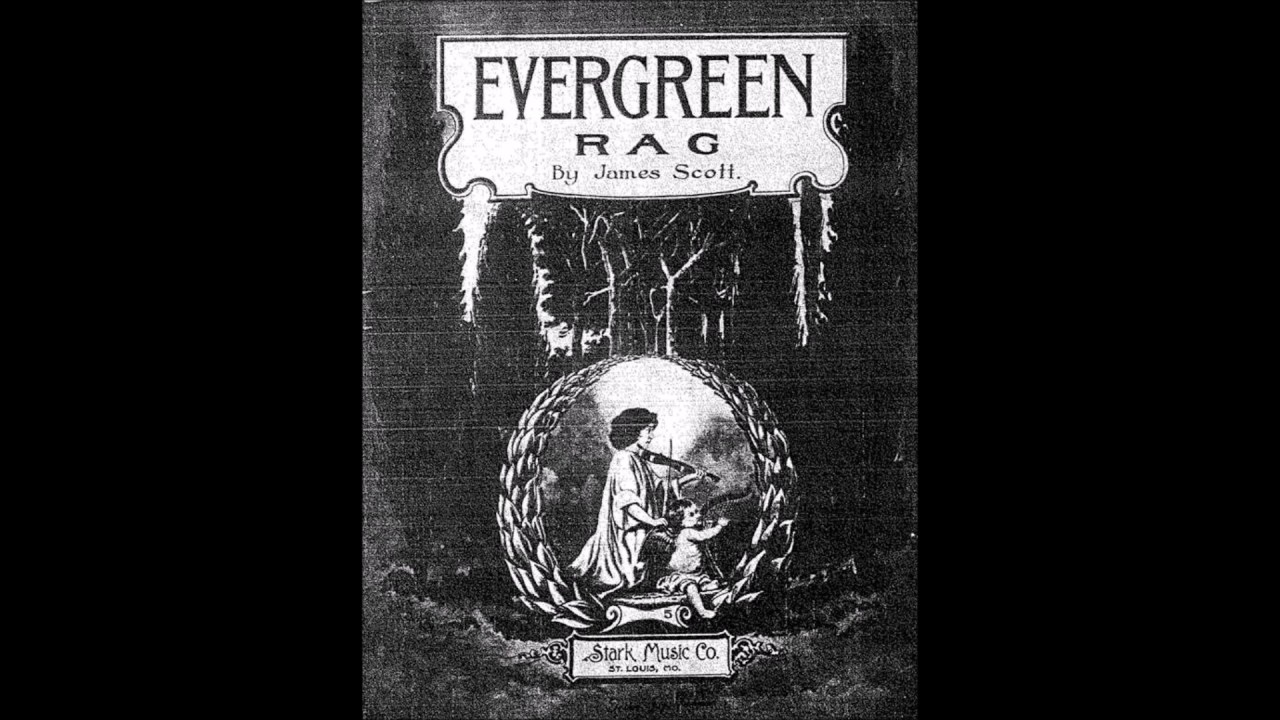 James Scott - Evergreen Rag (1915) [HQ] + Sheet Music