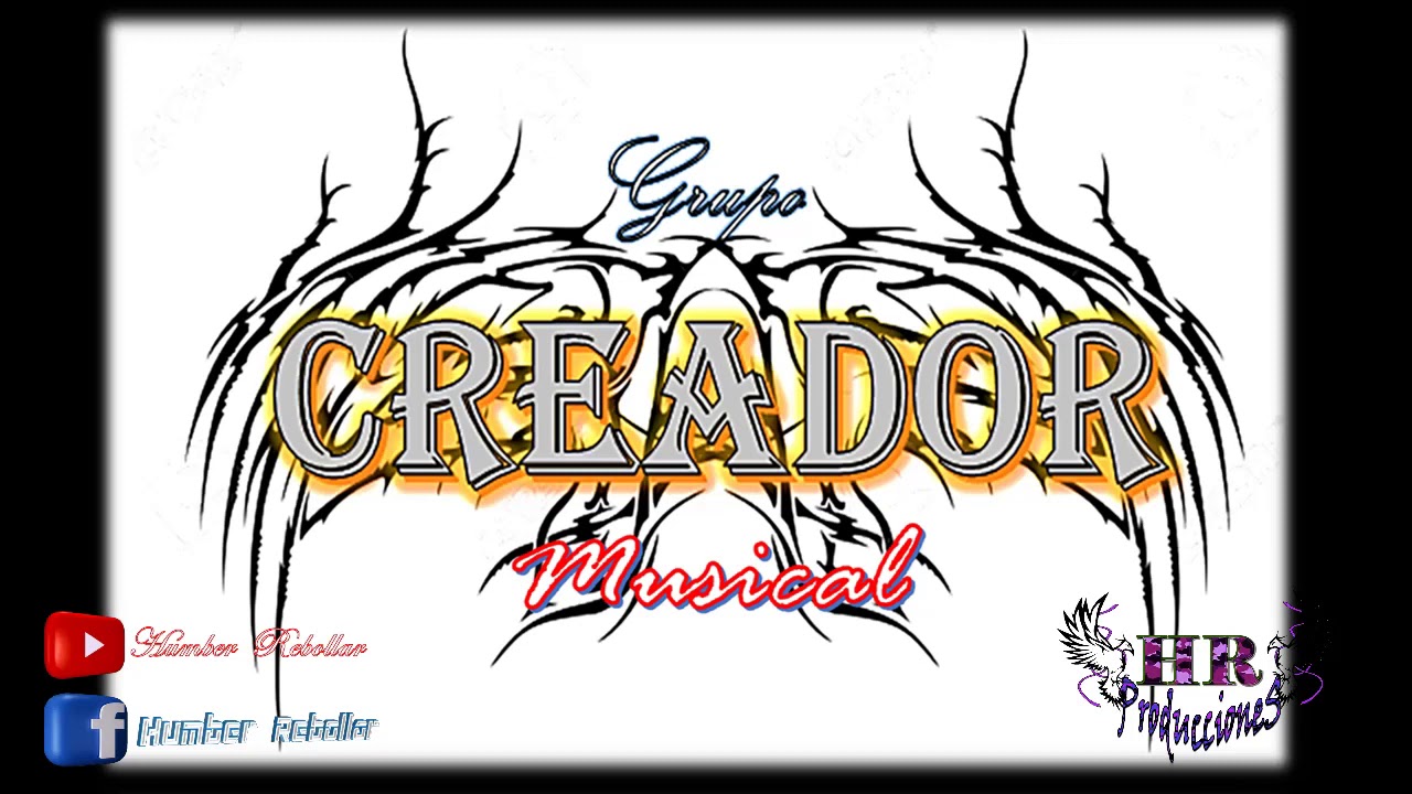 Grupo CREADOR Musical [Las Palabras] @HumberRebollar
