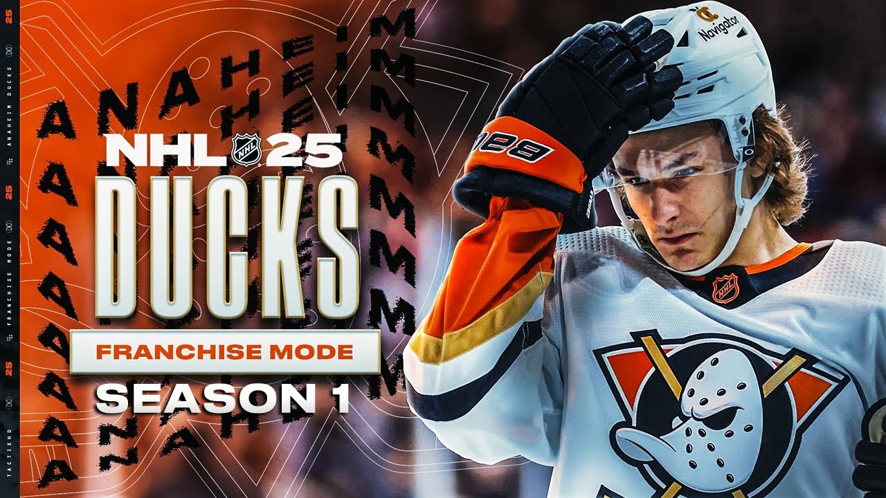 NHL 25: ANAHEIM DUCKS FRANCHISE MODE - SEASON 1