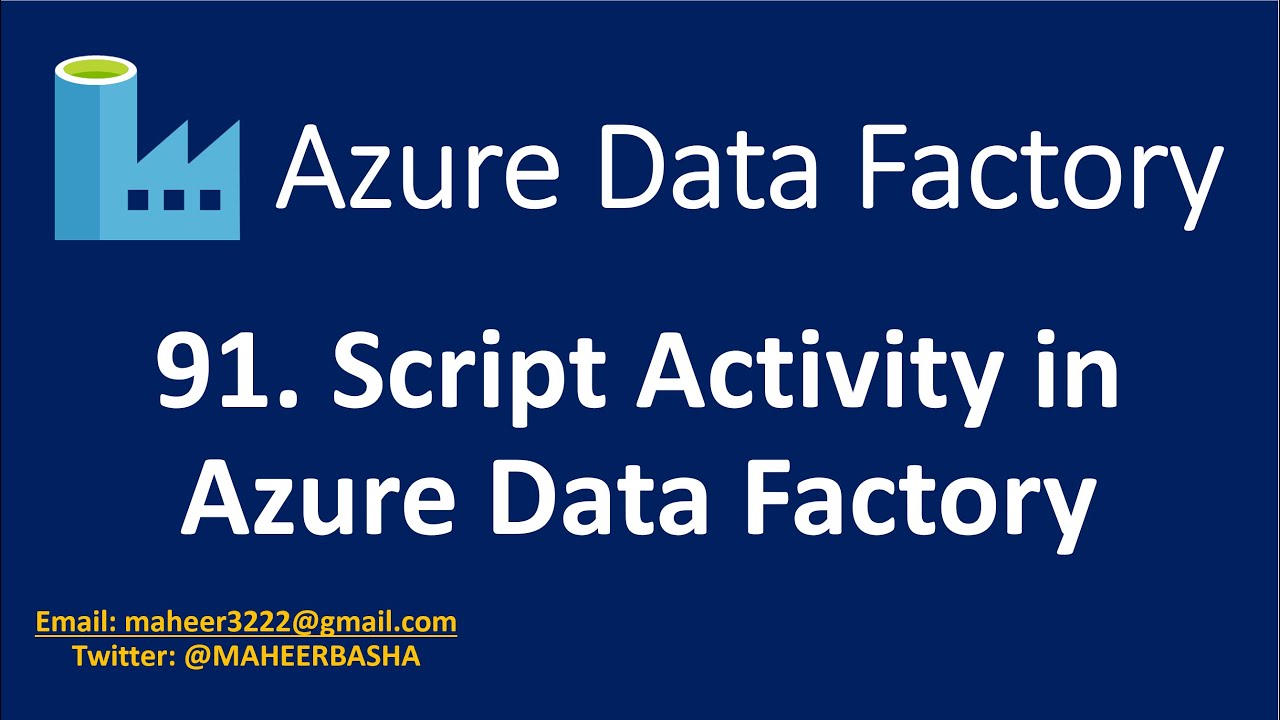 91. Script Activity in Azure Data Factory or Azure Synapse