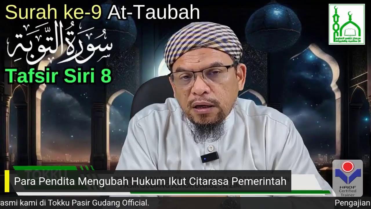 Tokku PG | Tafsir 2.0 Surah At-Taubah Ayat 30 - 35 ( Siri 8 )
