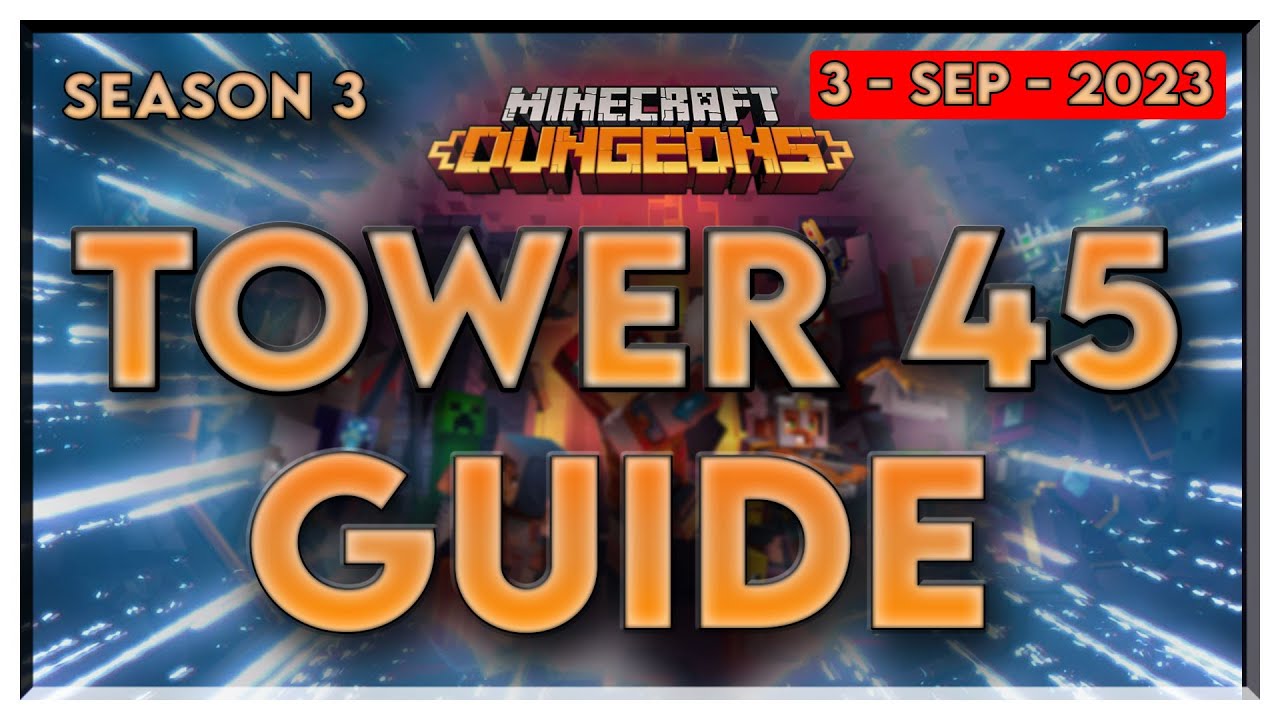 Boss Rush - Tower Minecraft Dungeons Guide  - Tower 45 Season 3