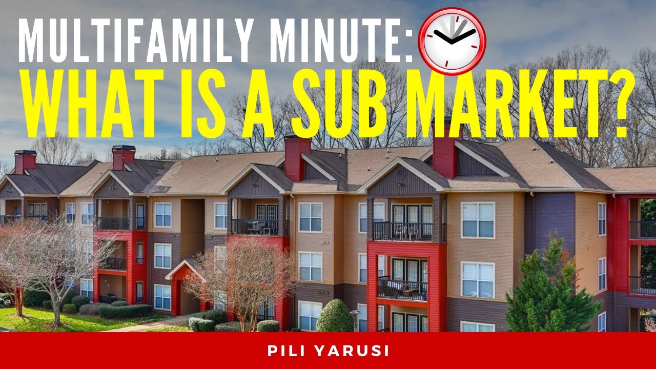What is a Sub Market?